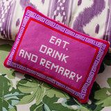 Eat Drink Remarry Needlepoint Pillow